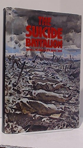 The Suicide Battalion by James L. McWilliams (1... B01FGLE7Y2 Book Cover