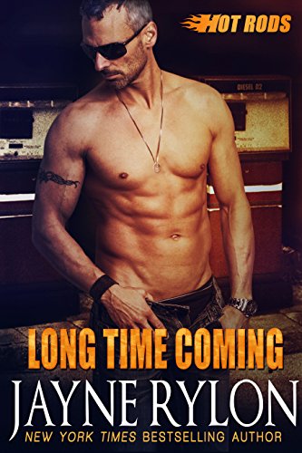 Long Time Coming (Hot Rods Book 8)