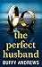 The Perfect Husband