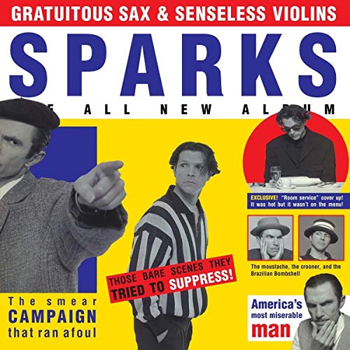 Album Art for Gratuitous Sax & Senseless Violins by Sparks