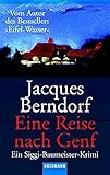 Eine Reise nach Genf. Ein Siggi-Baumeister-Krimi - Jacques Berndorf