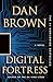 Digital Fortress: A Thriller