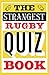 The Strangest Rugby Quiz Book (English Edition)