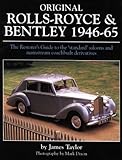 Download Original Rolls-Royce & Bentley 1946-65: The Restorer's Guide to the 'standard' saloons and mainstrea Kindle Editon