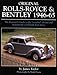 Read Online Original Rolls-Royce & Bentley 1946-65: The Restorer's Guide to the 'standard' saloons and mainstrea Epub