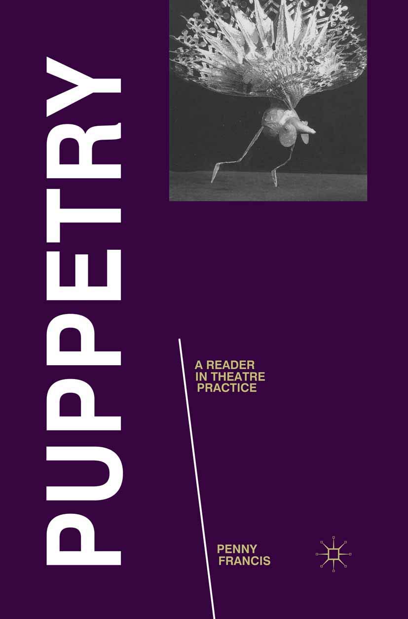 Puppetry: A Reader in Theatre Practice: 10