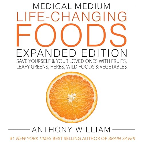 Page de couverture de Medical Medium Life-Changing Foods Expanded Edition