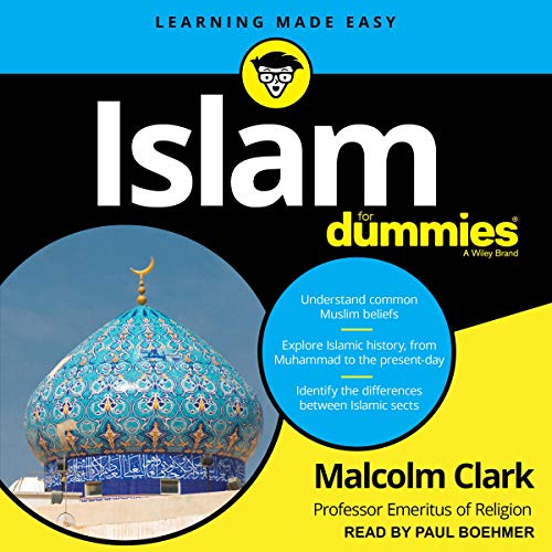 Islam for Dummies (Audible Audio Edition) Malcolm Clark