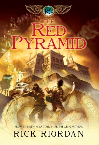 The Red Pyramid (Kane Chronicles, #1) 1423151429 Book Cover