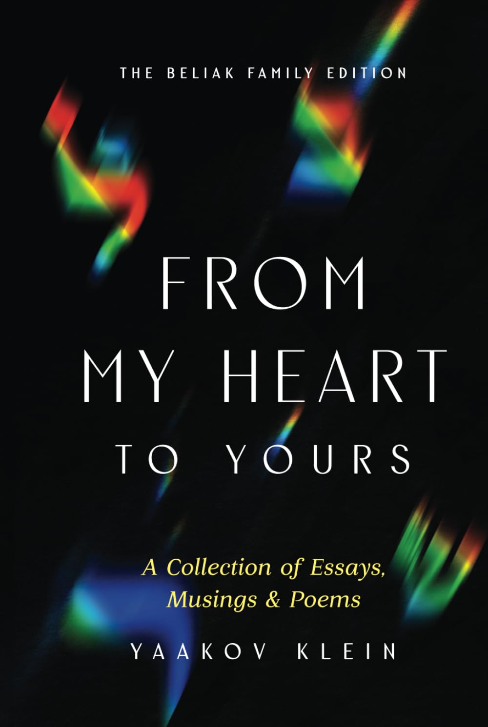 From My Heart To Yours (Vol. 1): Essays, Musings, and Poems