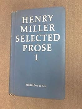 Unknown Binding Henry Miller Selected Prose 1 Book
