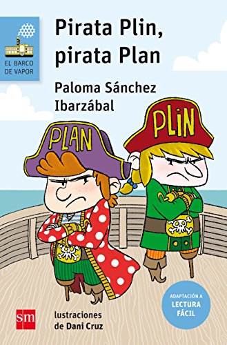 Pirata Plin, Pirata Plan (Lectura Fácil) (Barco de Vapor Azul) Pirata Plin, Pirata Plan (Lectura Fácil) (Barco de Vapor Azul)