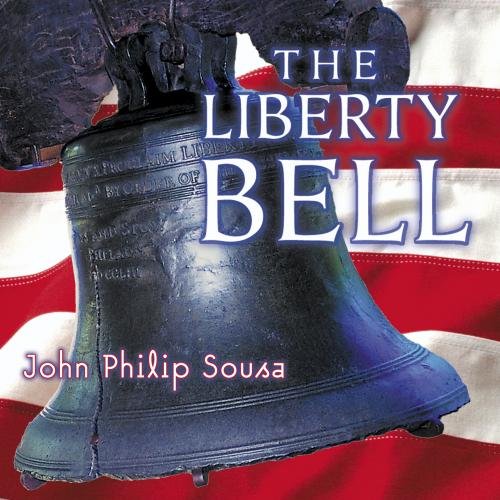 Liberty Bell [Audio CD]