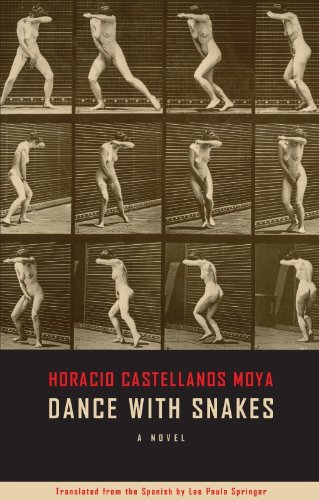 Dance With Snakes (Biblioasis International Translation Series Book 4)