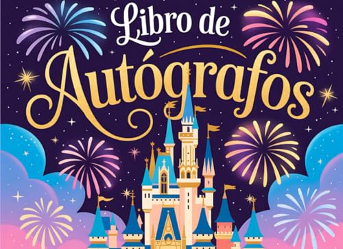 Libro de Autógrafos: Un Recuerdo Mágico Para Coleccionar Firmas y Fotos de Personajes Favoritos, Superhéroes, Aventuras en Parques Temáticos y Vacaciones Familiares