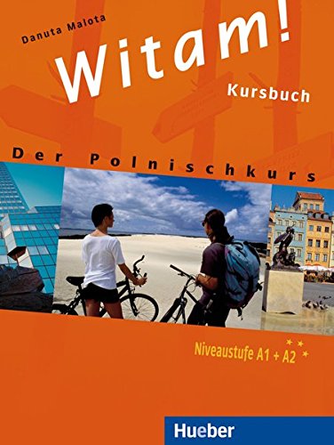 Witam!: Der Polnischkurs / Kursbuch Witam!: Der Polnischkurs / Kursbuch