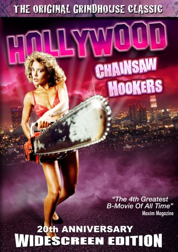 Hollywood Chainsaw Hookers: 20th Anniversary Widescreen Edition
