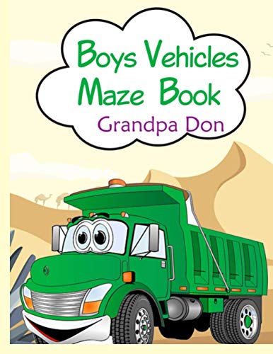 Boys Vehicles Maze Book (Grandpa Don Books (The Enchanting Collection))