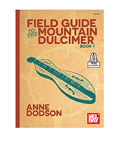 Mel Bay Field Guide to the Mountain Dulcimer, Book 1 (Book + Online Audio)