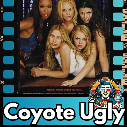 Die 2000er haben angerufen - Coyote Ugly Podcast - Season 5 Episode 48