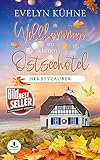 Willkommen im kleinen Ostseehotel: Herbstzauber - Evelyn Kühne 