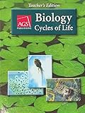 BIOLOGY: CYCLES OF LIFE TEACHERS EDITION
