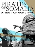 Pirates of Somalia