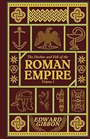 The Decline and Fall of the Roman Empire: Volume I 1957583215 Book Cover
