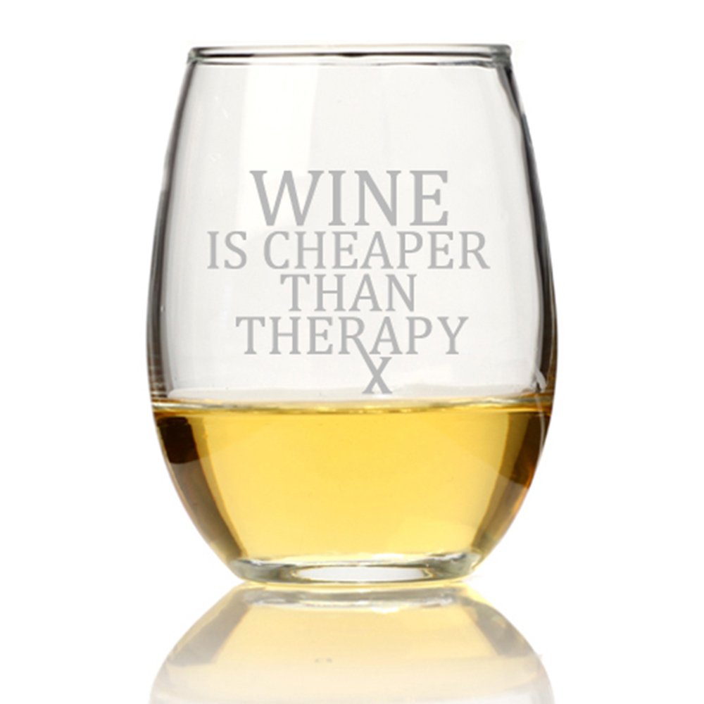 Wine Is Cheaper Than Therapy Stemless Wine Glass