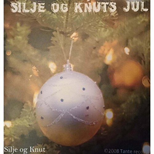 Knut Song Silje Og Knuts Jul by Silje Og Knut on Amazon Prime Music