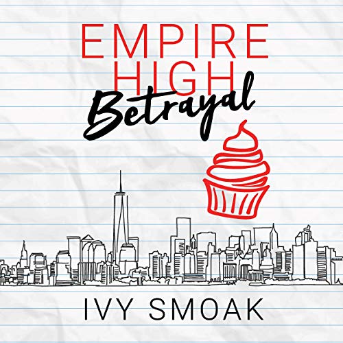 Empire High Untouchables (Audible Audio Edition) Ivy Smoak