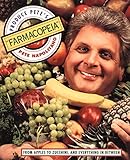 Produce Pete's Farmacopeia: From Apples to Zucchini, and Everything in Between