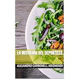 La Nutrición del Deportista (Spanish Edition)