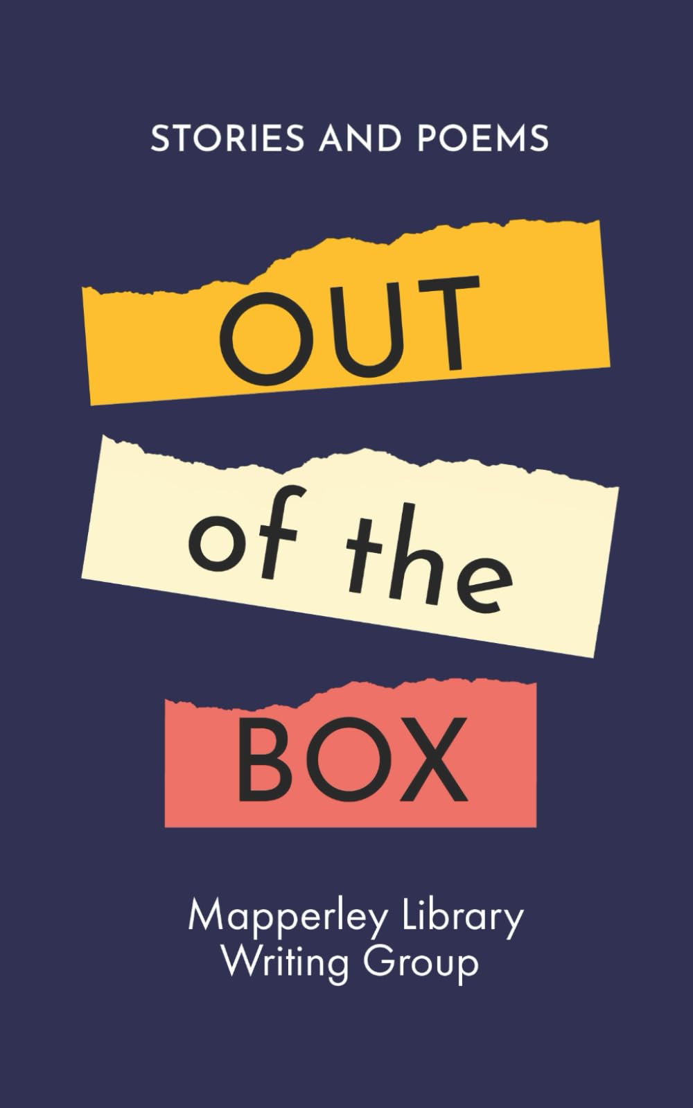 Out of the Box: Stories and Poems