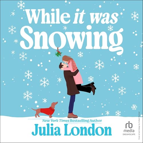 While It Was Snowing : Julia London episode artwork