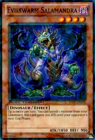 salamandra yugioh card Amazon.com: YU-GI-OH! - Evilswarm Salamandra (DT07-EN076) - Duel Terminal  7B - Duel Terminal Edition