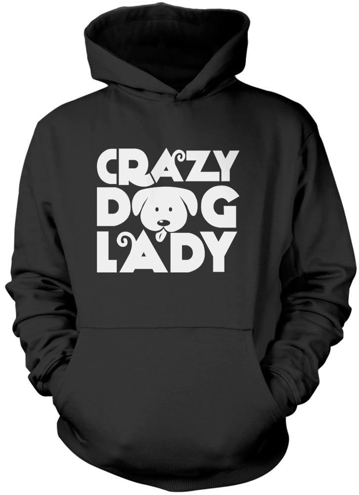 Crazy Dog Lady - Unisex Hoodie - Pet Dog Owner Doggy Mum Puppy S Black