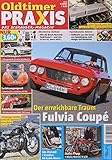 OLDTIMER PRAXIS 4/2023 "Fulvia Coupé" - OLDTIMER PRAXIS 