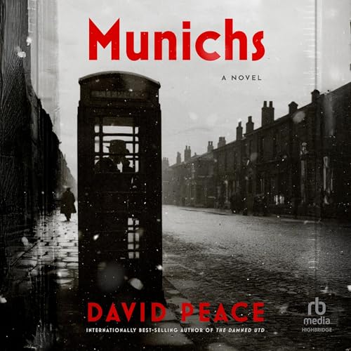 Munichs -- David Peace episode artwork