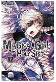 Magical girl holy shit 12