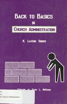 Paperback Back to Basics in Church Administration Book