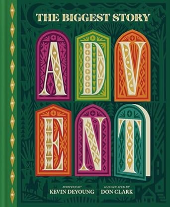 Biggest Story Advent, The: 25 Lift-the-Flap Devotions for Families