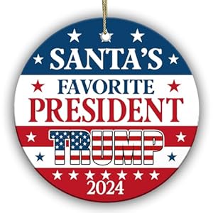 Trump Christmas Ornament 2024 – Santa’s Favorite President Ceramic Ornament | You Missed Ornament Patriotic Holiday Décor for Every Trump Supporter, Fun Political Christmas Holiday Decor