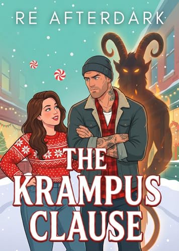 The Krampus Clause: A Monster Small Town Holiday Rom Com