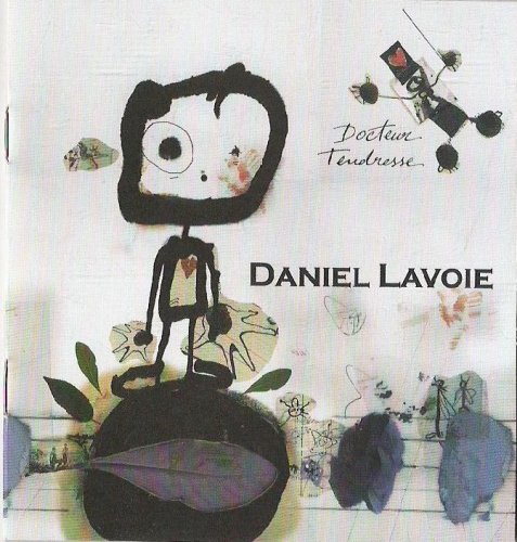 Docteur Tendresse [Audio CD] Lavoie, Daniel