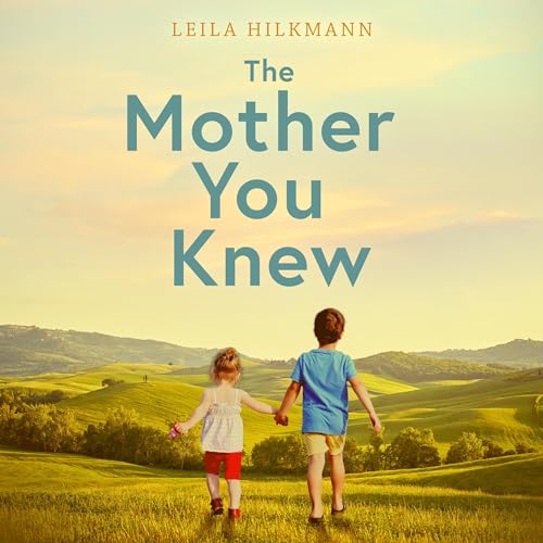 The Mother You Knew by Leila Hilkmann episode artwork