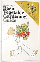 Northrup King's Basic Vegetable Gardening Guide: How to Raise and Prepare Vegetables With That Matchless Homegrown Taste 091405001X Book Cover