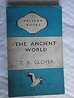The ancient world (Pelican books, [A120]) B0007DM7GU Book Cover