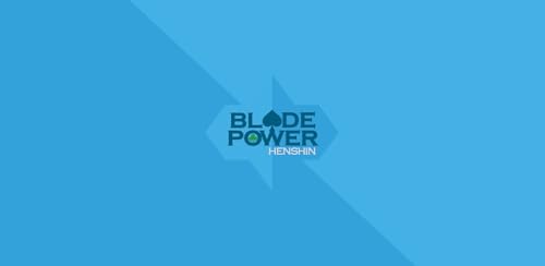 Blade Power Henshin