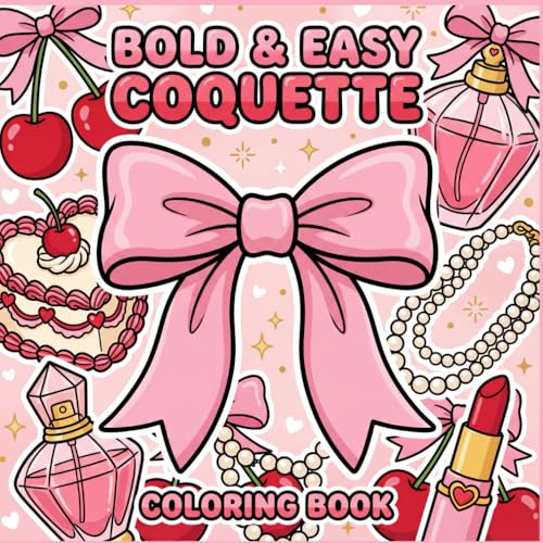 Bold and Easy Coquette Coloring Book: 50 Cute and Simple Aesthetic Pages with Bows, Hearts, Cherries, and Trendy Stuff for Adults and Teens Relaxation image 2
